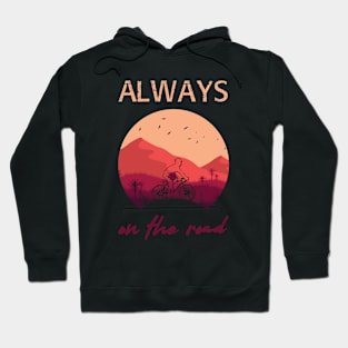 Always on the road - Cycle Hoodie